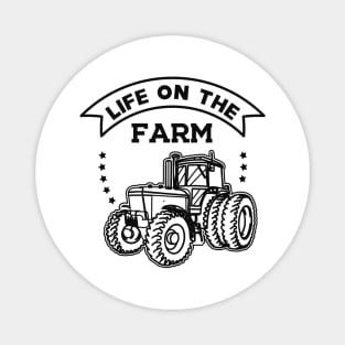 Farmer - Life on the farm Magnet